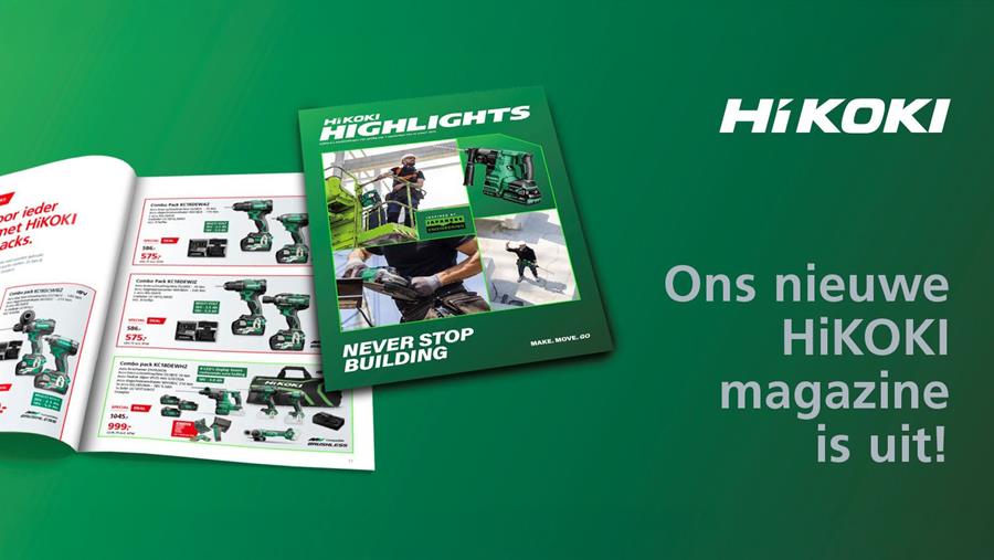 Ontdek het nieuwe HiKOKI-magazine